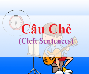 Cấu trúc câu chẻ trong tiếng anh (Cleft Sentences)