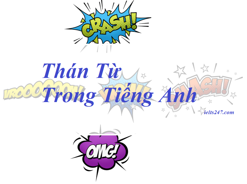 Thán từ trong tiếng anh ( Interjections )