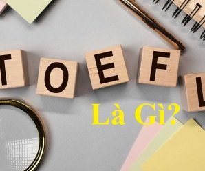 Toeic là gì? Mọi kiến thức về Toeic cần biết